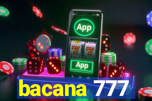 bacana 777